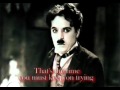 'Smile' Charlie Chaplin with lyrics 