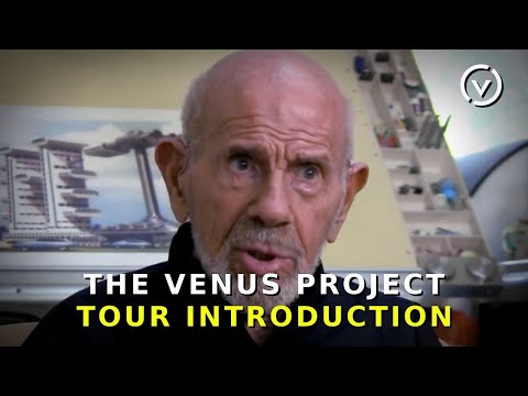 ヴィーナス・プロジェクト ツアー紹介 (The Venus Project - Tour Introduction)