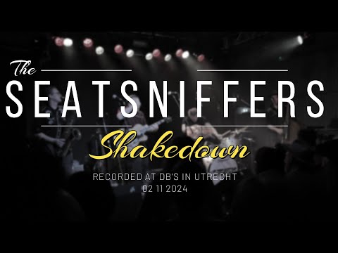 The Seatsniffers -  Shakedown || Live at DB's
