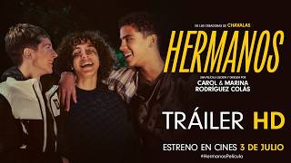 HERMANOS. Tráiler oficial. 3 de julio en cines.