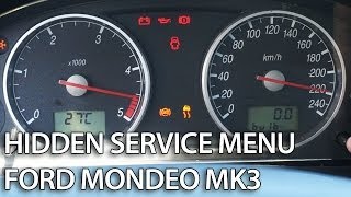 How to enter hidden menu in Ford Mondeo MK3 (service mode, gauges self-test, needle sweep)
