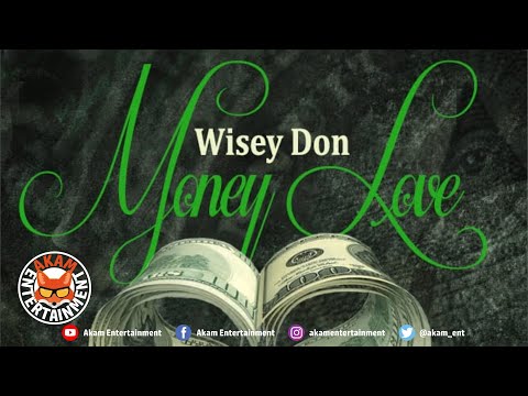 Wisey Don - Money Love - January 2020