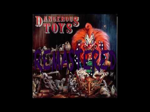 Dangerous Toys (Remastered) Full Album 2016
