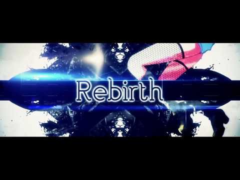 Video thumbnail for Rebirth