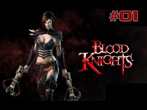 Blood Knights Walkthrough Gameplay - Part 1 w/ Live Commentary (First Look) Maxed Out