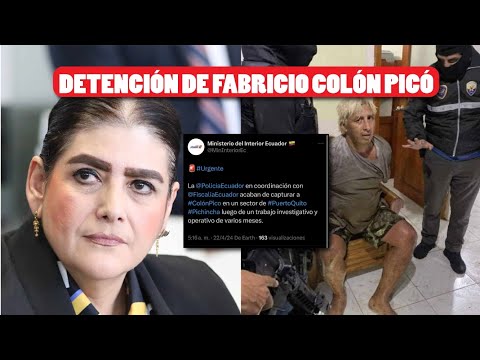 Fabricio Colón Picó, capturado en Puerto Quito, Pichincha | Mónica Palencia habló del tema seguridad