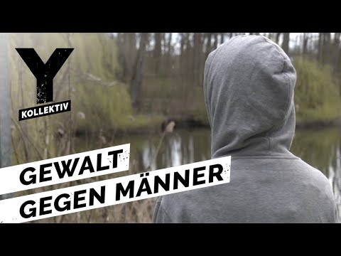 Familiärer Missbrauch & Häusliche Gewalt – Tabuthema Gewalt gegen Männer | Y-Kollektiv