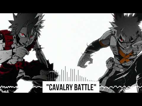 Cavalry Battle(Kibasen) | Boku no Hero Academia Epic OST Collection