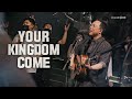 Your Kingdom Come | YKDC | OPEN WORSHIP