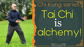 Tai Chi is Alchemy: art of Transformation