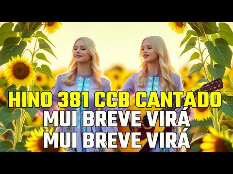 Hino 381 CCB Mui breve virá, mui breve virá