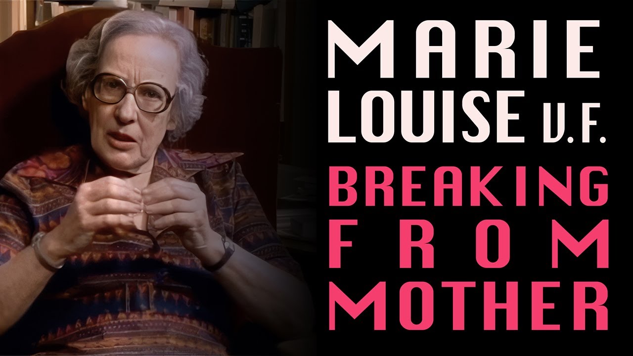 Breaking Dependency on the Symbolic Mother – Marie-Louise von Franz | Jungian Psychology