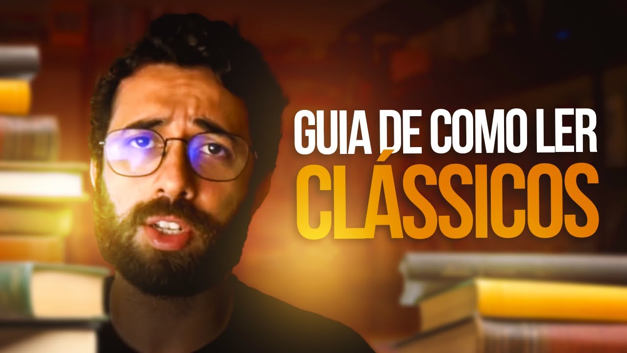 Como ler CLÁSSICOS da LITERATURA *e gostar deles* | Conselhos PRÁTICOS