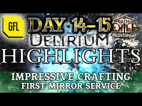 Path of Exile 3.10: DELIRIUM DAY #14-15 Highlights IMPRESSIVE CRAFTING, FIRST MIRROR SERVICE.