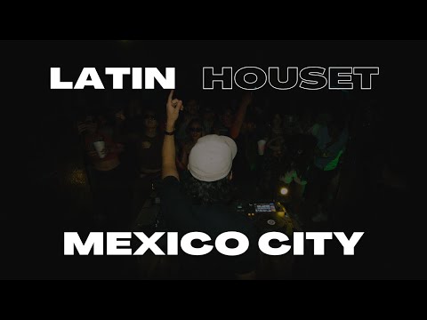 Latin Houset | Daveartt - Dj Set - Mexico City