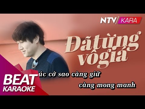 [KARAOKE] Đã Từng Vô Giá - Beat gốc - Mr. Siro Full HD