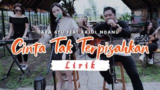 Download lagu Dara Ayu ft Bajol Ndanu - cinta tak terpisahkan - Lirik ( Reggae Version) mp3 Download lagu Dara Ayu ft Bajol Ndanu - cinta tak terpisahkan - Lirik ( Reggae Version) mp3