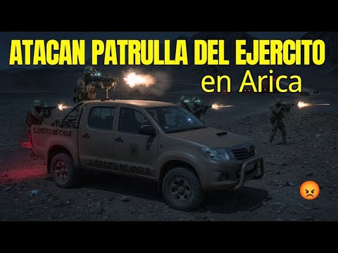 Ataque Armado Contra el Ejército en Arica 