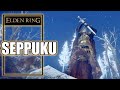 Elden Ring Seppuku