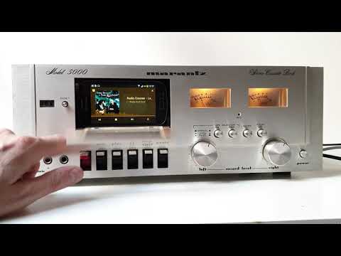 MARANTZ 5000 as internet radio - Tapeless Deck Project