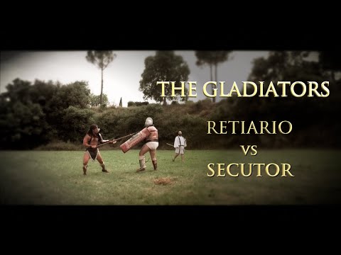 THE GLADIATORS:   RETIARIO  -vs-  SECUTOR Ancient Roman Gladiator Combat