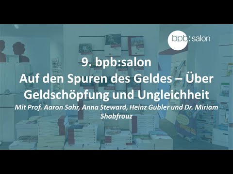 9. bpb:salon: Auf den Spuren des Geldes – Über Geldschöpfung und Ungleichheit