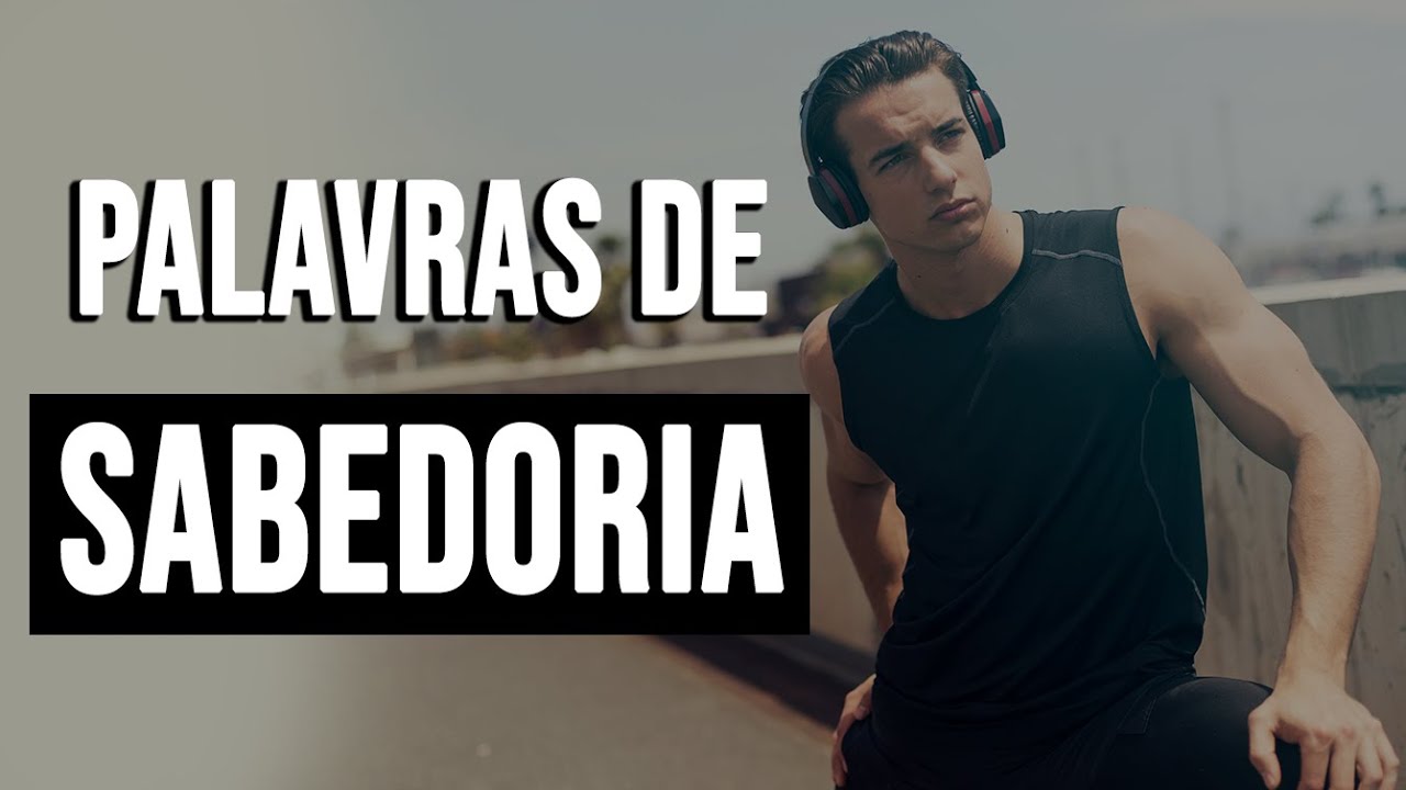 PALAVRAS DE SABEDORIA - Minuto Reflexão