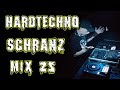 Hardtechno - Schranz Mix 25 Hard Techno 2022