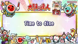 【太鼓の達人】Time to dine