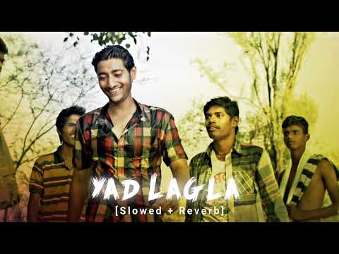 Yad Lagla Slowed + Reverb| Sairat Song. #Sairatmovie #Yadlagla