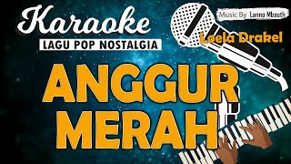Download lagu Karaoke ANGGUR MERAH - Loela Drakel // Music By Lanno Mbauth mp3 Download lagu Karaoke ANGGUR MERAH - Loela Drakel // Music By Lanno Mbauth mp3
