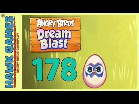 Angry Birds Dream Blast Level 178 - Walkthrough, No Boosters