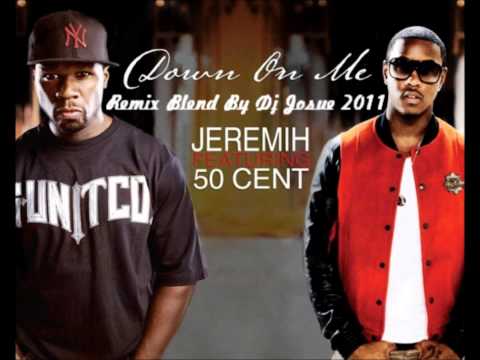 Video Remix Down On Me Remix Blen By Dj Josue (Jeremih Feat. 50 Cent.wmv