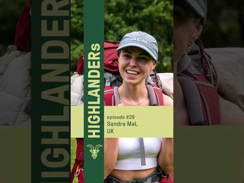 HIGHLANDERs Shorts: Sandra Mal, UK