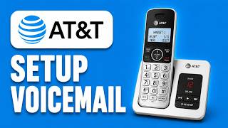 How to Set Up Voicemail On AT&T Cordless Phone - Step By Step