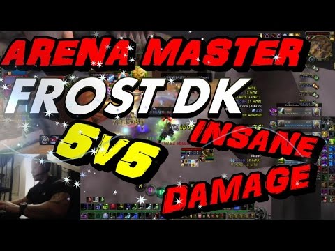 6.2.2 Frost Dk 5v5 Arenas - ARENA MASTER ACHIEVED !