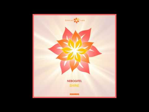 Nebogitel - Shine (Original Mix)