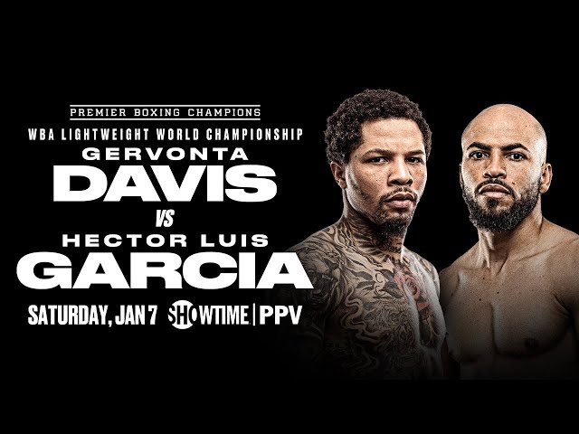 Gervonta Davis vs Hector Luis Garcia PREVIEW: January 7, 2023 | PBC on SHOWTIME PPV