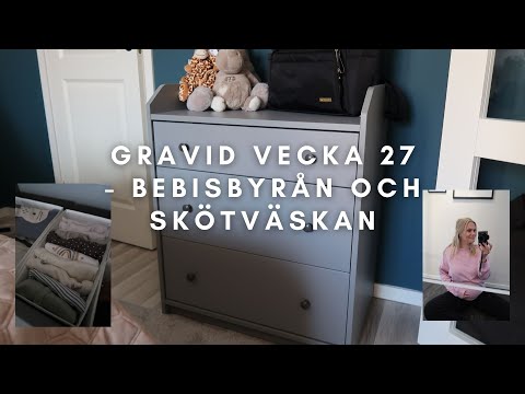 Boar inför bebis - Köper byrå och skötväska - Gravid vecka 27
