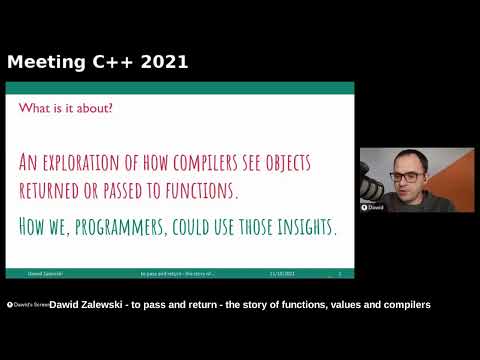 Dawid Zalewski - to pass and return, the story of functions, values and compilers - Meeting C++ 2021