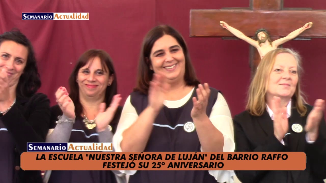 La Escuela Nuestra Señora de Luján del barrio Raffo festejó su 25º aniversario