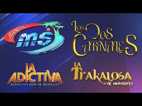 Grupo Firme, La Trakalosa, La Adictiva - Banda Mix Exitos - Banda 2022