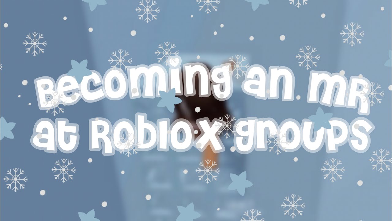 How to Get MR at Roblox Groups