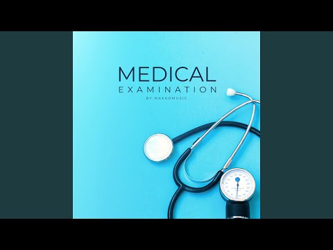 Medical Examination