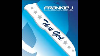 Frankie J - That Girl Feat. Mannie Fresh &amp; Chamillionaire