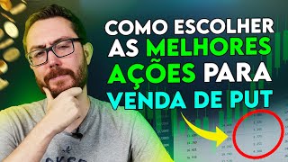 5 PASSOS PARA ESCOLHER A MELHOR AÇÃO PARA VENDA PUT | TUTORIAL