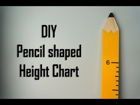 I Make Stuff - DIY Pencil Shaped Height Chart!