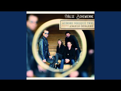 La valse bohémienne (feat. Angelo Debarre, Mathieu Chatelain, Claudius Dupont)