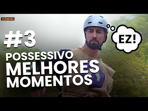 Possessivopk  - Melhores Momentos #3
