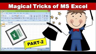 MAGICAL TRICKS OF MS EXCEL